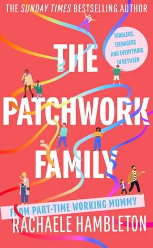 The Patchwork Family de Rachaele Hambleton