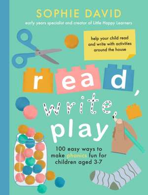 Read, Write, Play de Sophie David