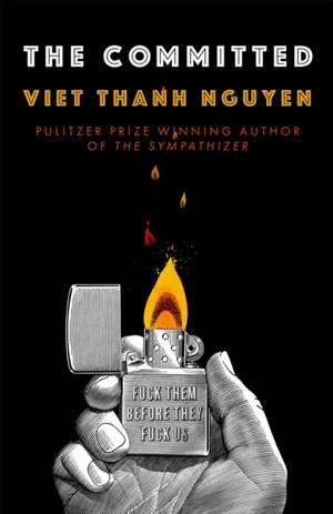 The Committed de Viet Thanh Nguyen