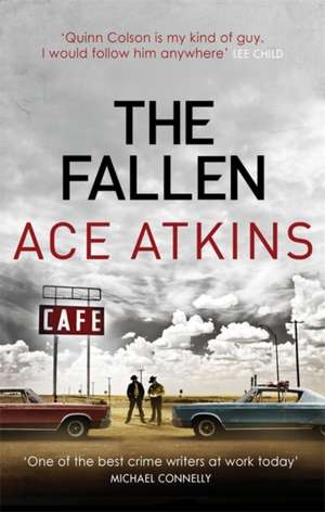 Atkins, A: The Fallen de Ace Atkins