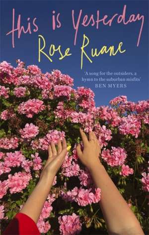 This Is Yesterday de Rose Ruane