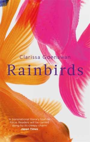 Goenawan, C: Rainbirds de Clarissa Goenawan