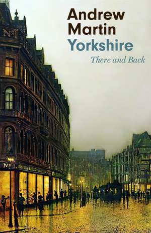 Yorkshire de Andrew Martin