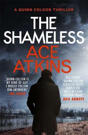 The Shameless de Ace Atkins