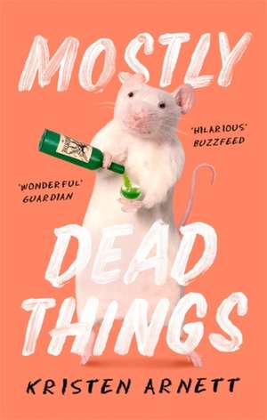 Mostly Dead Things de Kristen Arnett