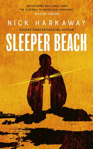 Sleeper Beach de Nick Harkaway