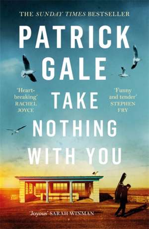 Take Nothing With You de Patrick Gale