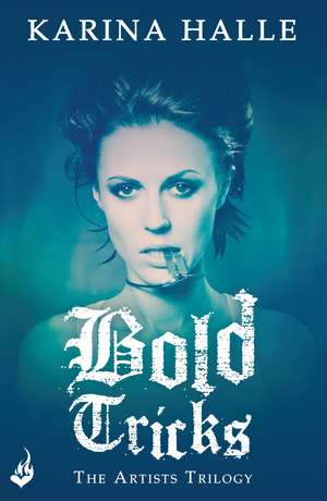 Bold Tricks de Karina Halle