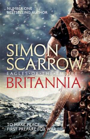 Britannia (Eagles of the Empire 14) de Simon Scarrow