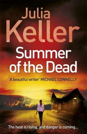 Summer of the Dead de Julia Keller