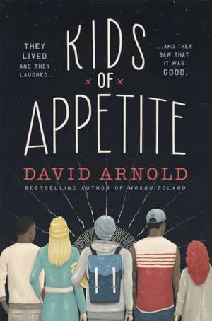 Kids of Appetite de David Arnold