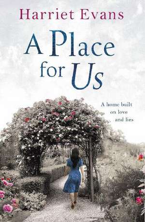 A Place for Us de Harriet Evans
