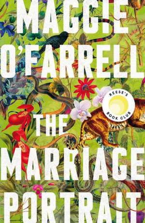 The Marriage Portrait de Maggie O'Farrell