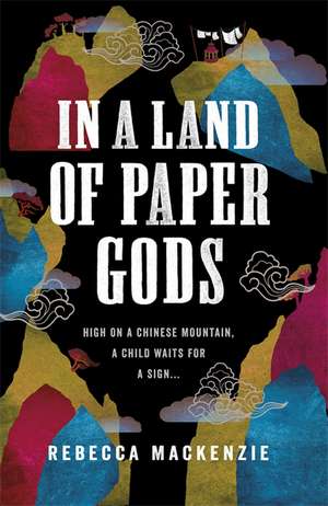 In a Land of Paper Gods de Rebecca Mackenzie