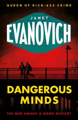 Dangerous Minds de Janet Evanovich