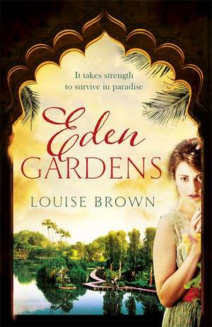 Brown, L: Eden Gardens de Louise Brown