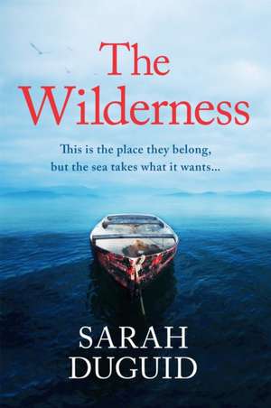 The Wilderness de Sarah Duguid