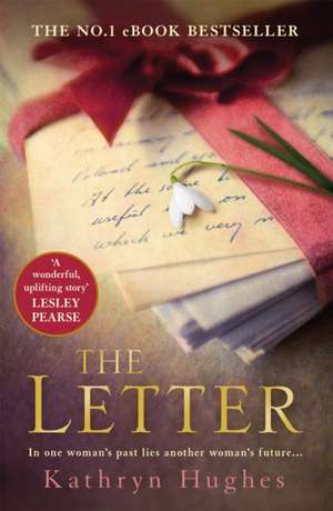 The Letter de Kathryn Hughes