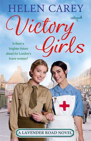 Victory Girls (Lavender Road 6) de Helen Carey