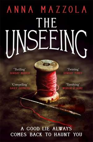 The Unseeing de Anna Mazzola