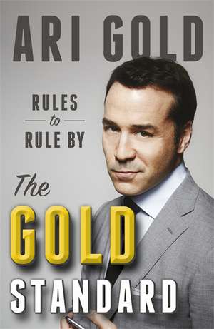 Gold, A: Gold Standard de Ari Gold