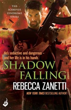 Shadow Falling de Rebecca Zanetti