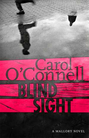 Blind Sight de Carol O Connell