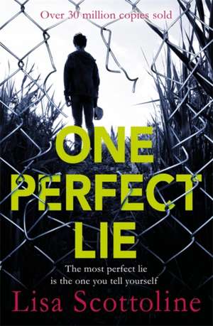 Scottoline, L: One Perfect Lie de Lisa Scottoline