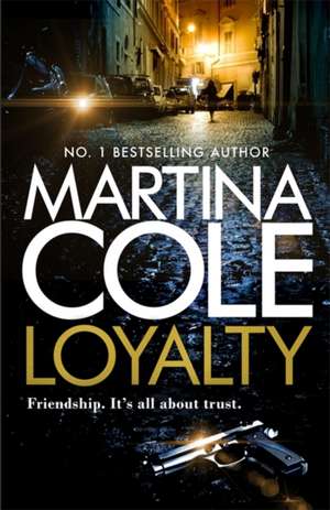 Cole, M: Loyalty de Martina Cole