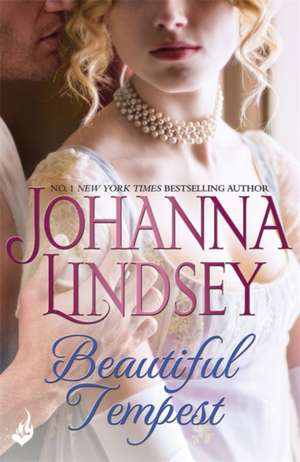 Beautiful Tempest de Johanna Lindsey