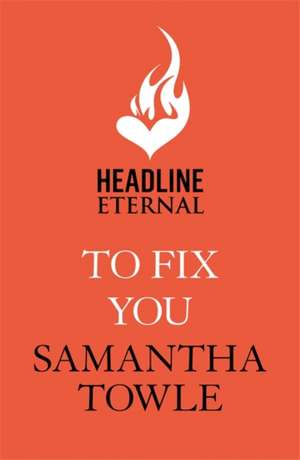 To Fix You de Samantha Towle