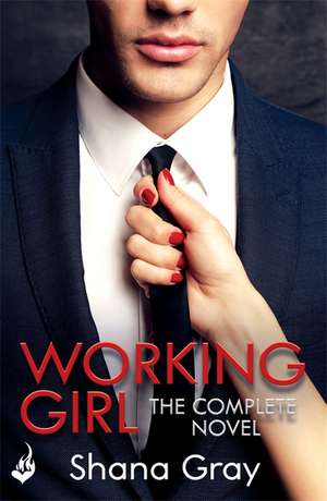 Working Girl de Shana Gray