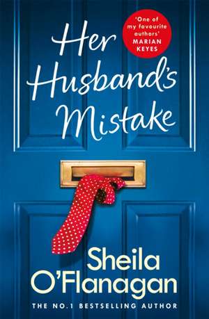 Her Husband's Mistake de Sheila O'Flanagan