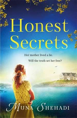 Honest Secrets de Muna Shehadi