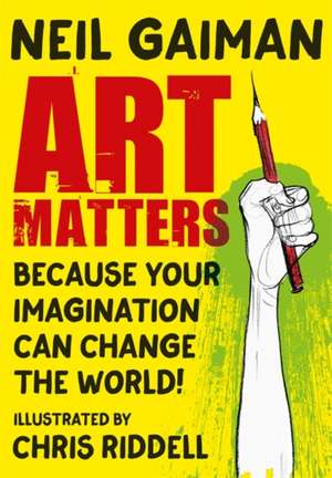 Art Matters de Neil Gaiman