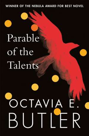 Parable of the Talents de Octavia E. Butler