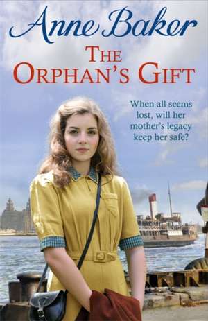 The Orphan's Gift de Anne Baker