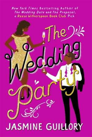 The Wedding Party de Jasmine Guillory