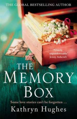 The Memory Box de Kathryn Hughes