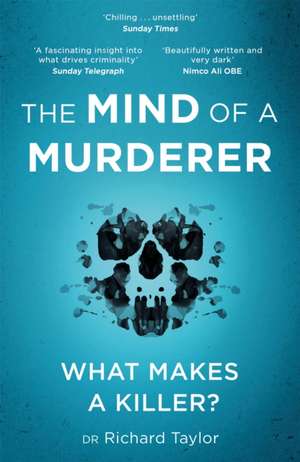 The Mind of a Murderer de Richard Taylor