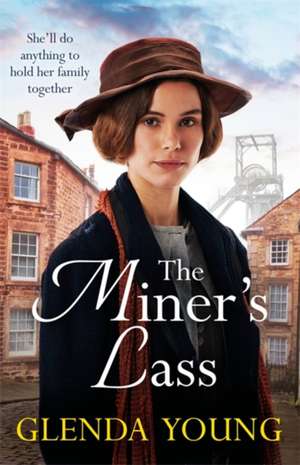 The Miner's Lass de Glenda Young