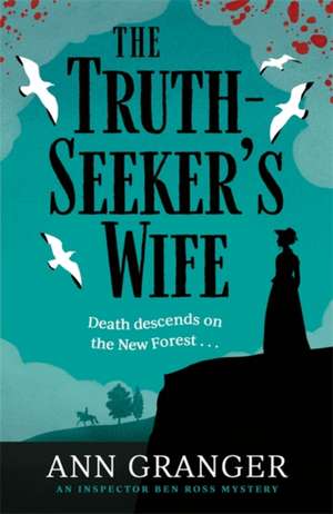 The Truth-Seeker's Wife de Ann Granger