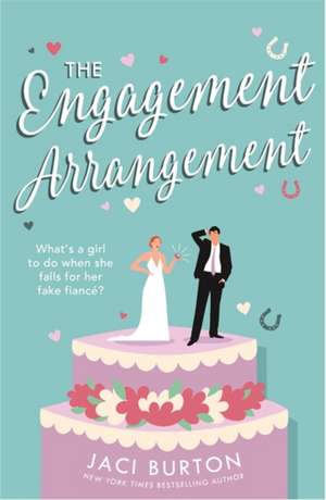 The Engagement Arrangement de Jaci Burton