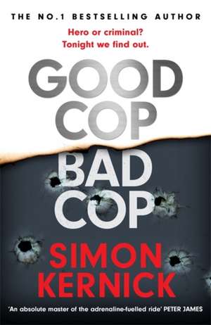 Good Cop Bad Cop de Simon Kernick