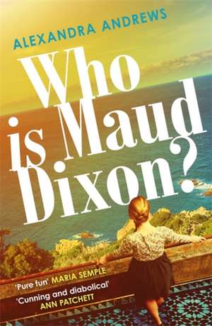 Who is Maud Dixon? de Alexandra Andrews