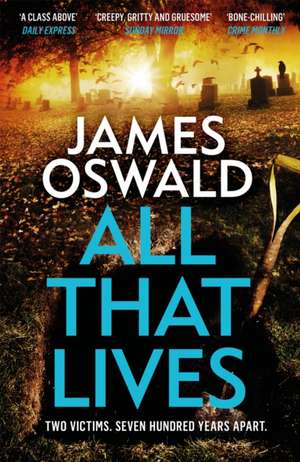 All That Lives de James Oswald