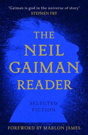 The Neil Gaiman Reader de Neil Gaiman