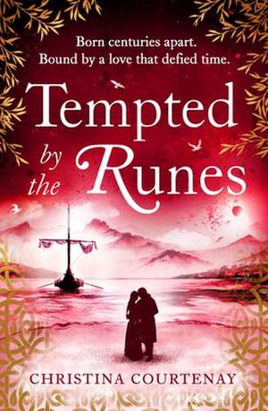 Tempted by the Runes de Christina Courtenay