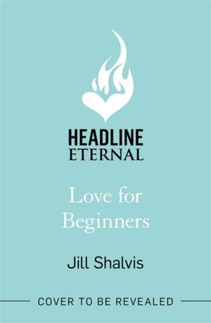 Love for Beginners de Jill Shalvis