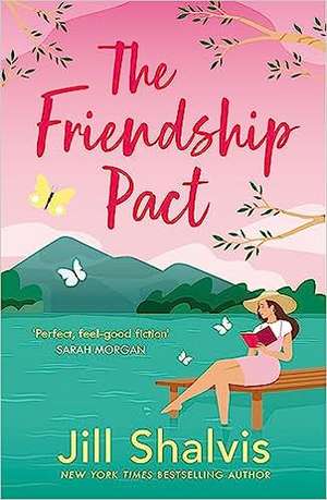 The Friendship Pact de Jill Shalvis